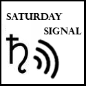 Saturday Signal on Plutonica.net
