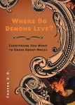 Where Do Demons Live, by Frater U.'. D.'.